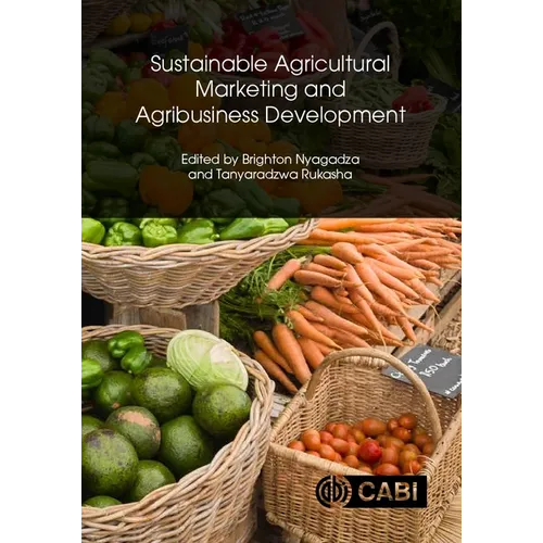 Sustainable Agricultural Marketing and Agribusiness Development: An African Perspective - Hardcover