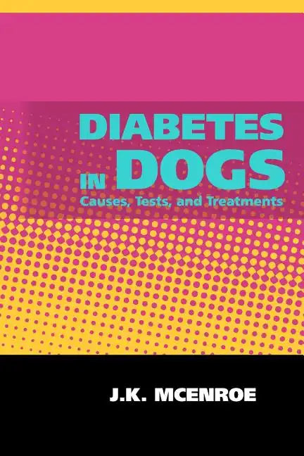 Diabetes in Dogs - Paperback