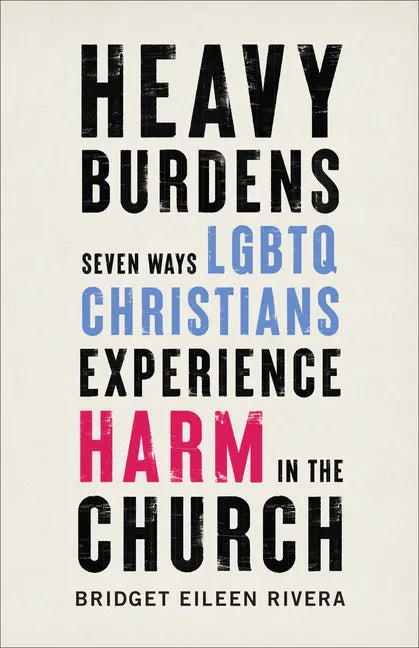 Heavy Burdens - Hardcover