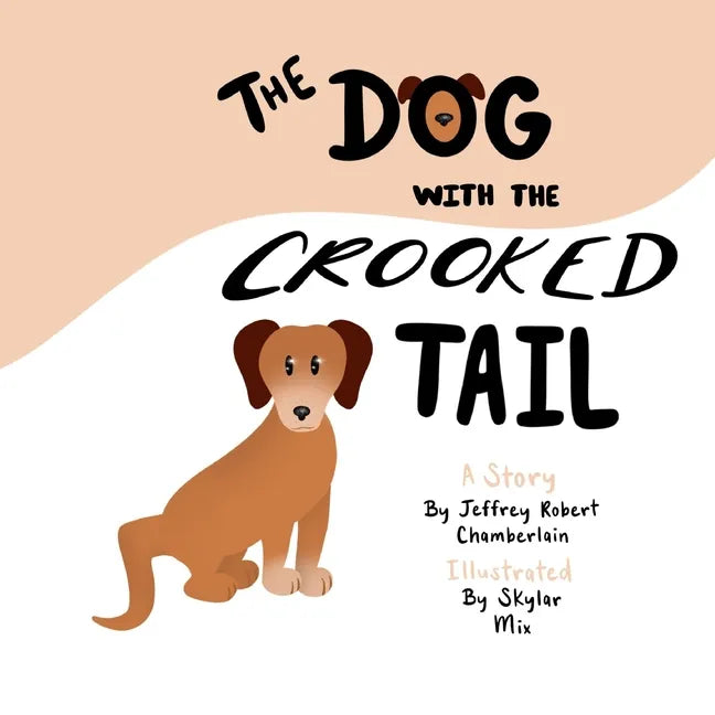 The Dog With The Crooked Tail - Paperback