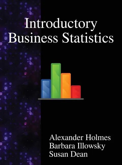 Introductory Business Statistics - Hardcover
