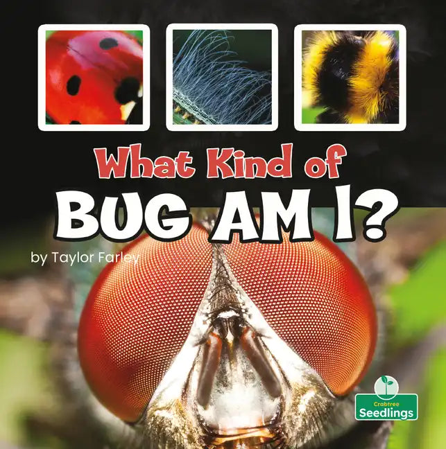 What Kind of Bug Am I? - Library Binding