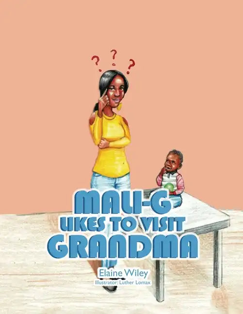 Mali-G Likes to Visit Grandma - Paperback