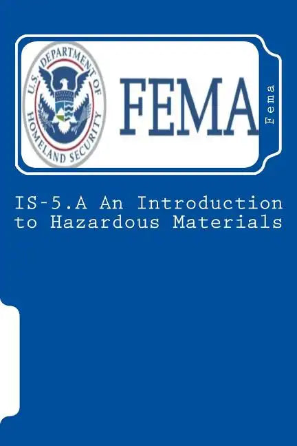 IS-5.A An Introduction to Hazardous Materials - Paperback