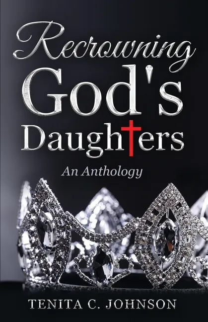 Recrowning God's Daughters - Paperback