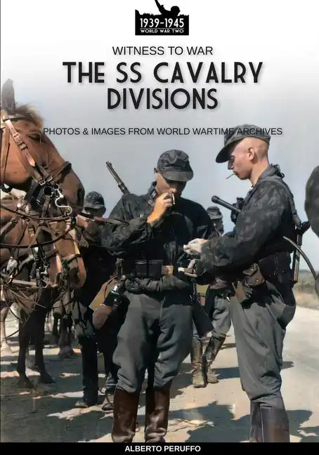 The SS Cavalry Divisions - Paperback