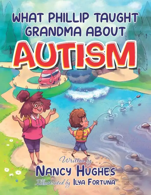 What Phillip Taught Grandma about Autism - Paperback