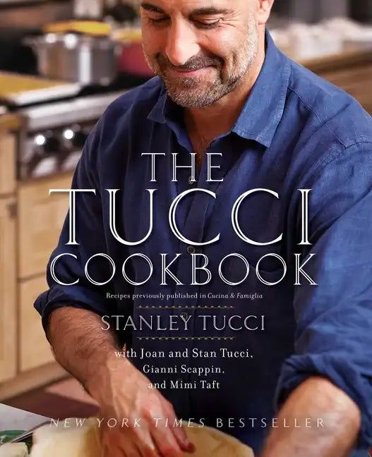 The Tucci Cookbook: Family, Friends and Food - Hardcover