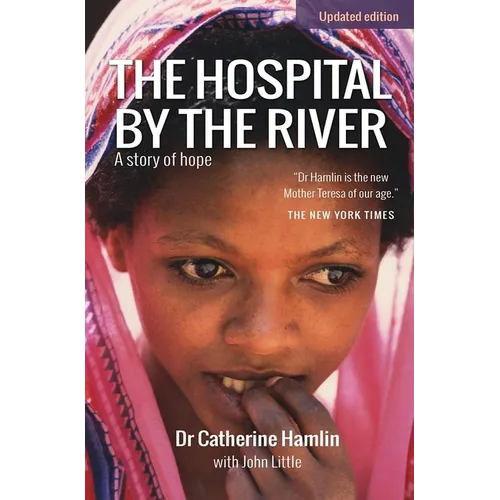 The Hospital by the River: A Story of Hope - Paperback