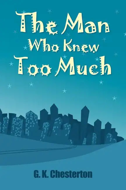 The Man Who Knew Too Much - Paperback