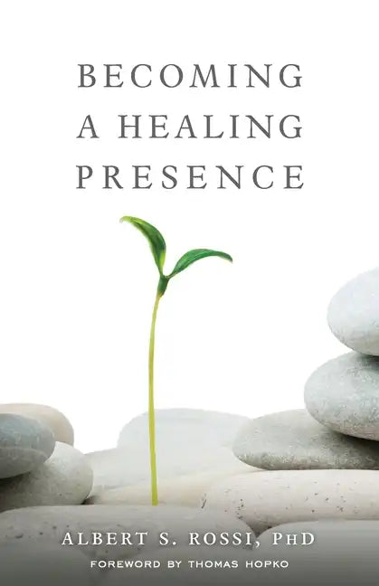 Becoming a Healing Presence - Paperback