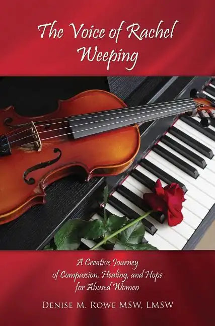 The Voice of Rachel Weeping - Hardcover