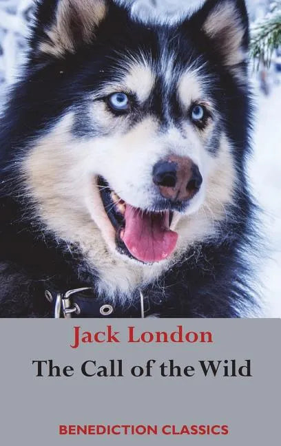 The Call of the Wild: (Unabridged) - Hardcover