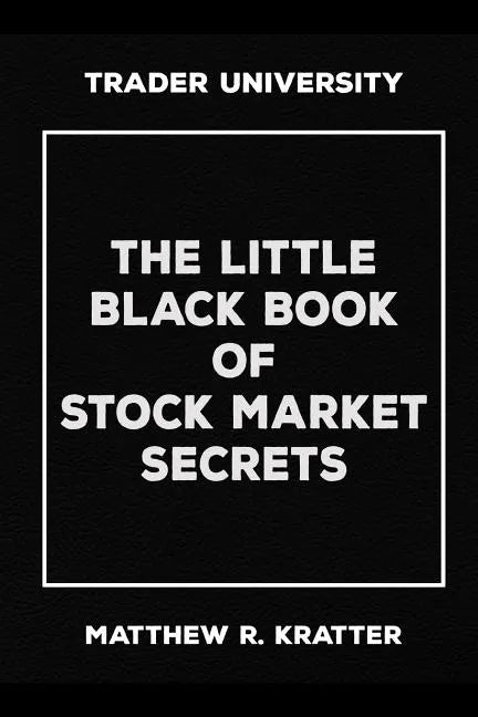 The Little Black Book of Stock Market Secrets - Paperback