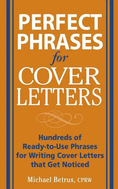 Perfect Phrases for Cover Letters - Paperback