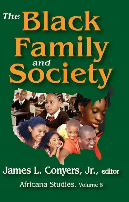 The Black Family and Society: Africana Studies - Paperback