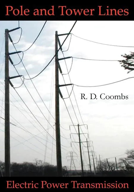 Pole and Tower Lines for Electric Power Transmission - Hardcover