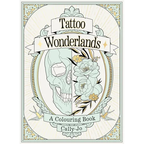 Tattoo Wonderlands: A Coloring Book - Paperback