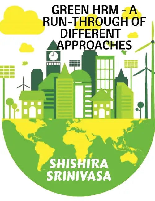 Green HRM - A Run-Through of Different Approaches - Paperback
