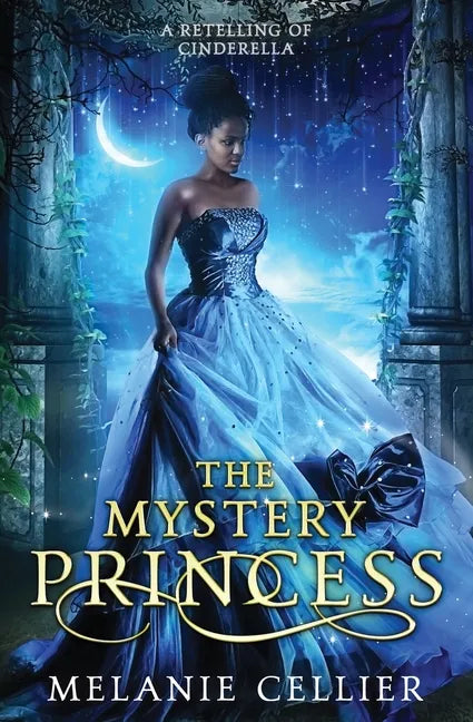 The Mystery Princess: A Retelling of Cinderella - Paperback