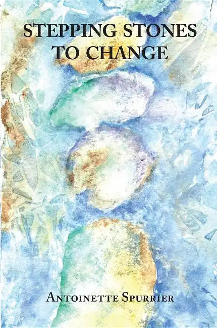 Stepping Stones to Change - Paperback