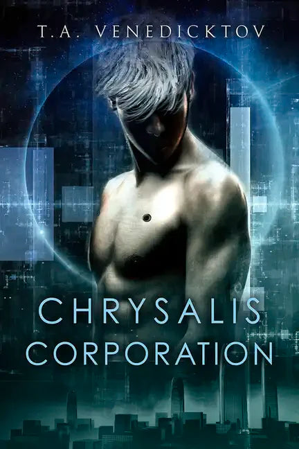 Chrysalis Corporation: Volume 1 - Paperback