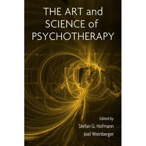 The Art and Science of Psychotherapy - Hardcover