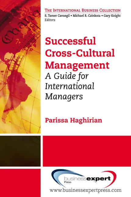 Successful Cross-Cultural Management: A Guide for International Managers - Paperback