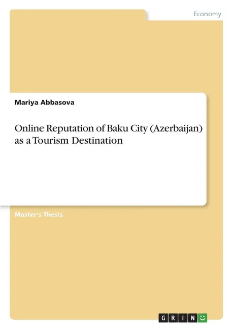 Online Reputation of Baku City (Azerbaijan) as a Tourism Destination - Paperback