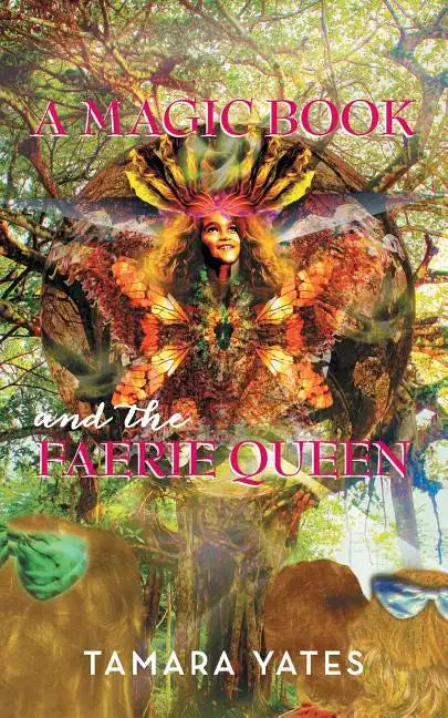 A Magic Book and the Faerie Queen - Paperback