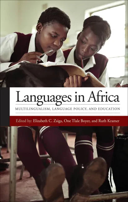 Languages in Africa: Multilingualism, Language Policy, and Education - Paperback