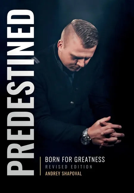 Predestined (Revised Edition): Born for Greatness - Hardcover