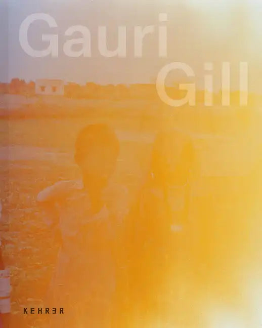 Gauri Gill: Acts of Resistance and Repair - Paperback