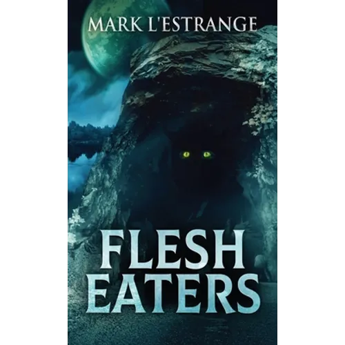 Flesh Eaters - Hardcover