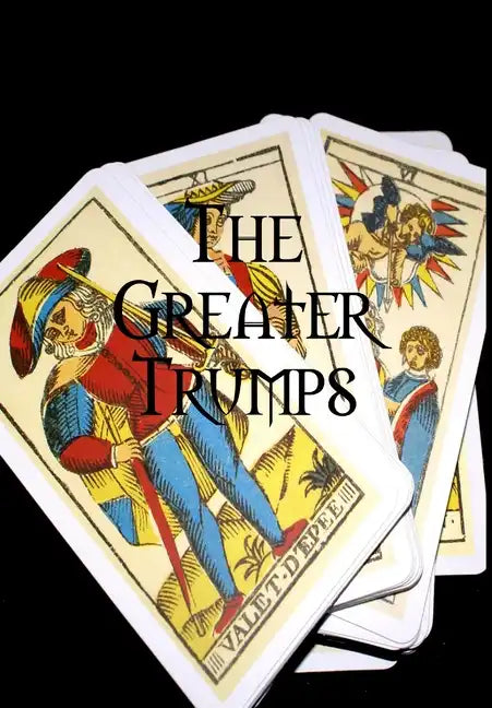 The Greater Trumps - Hardcover