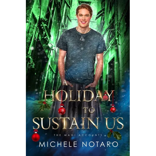 A Holiday to Sustain Us: A Magi Accounts Holiday - Paperback