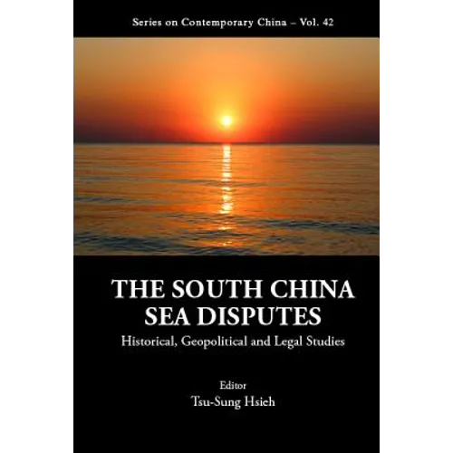 The South China Sea Disputes - Hardcover