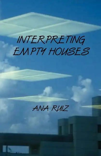 Interpreting Empty Houses - Paperback