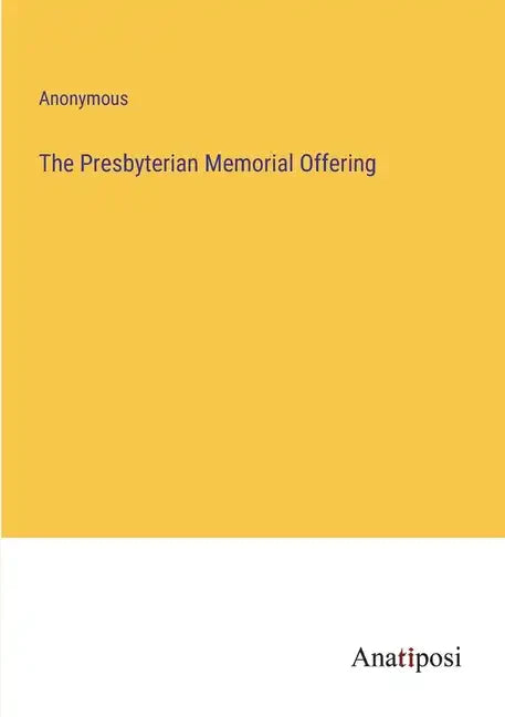 The Presbyterian Memorial Offering - Paperback