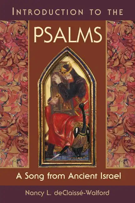 Introduction to the Psalms: A Song from Ancient Israel - Paperback
