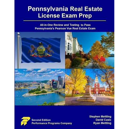 Pennsylvania Real Estate License Exam Prep: All-in-One Review and Testing to Pass Pennsylvania's Pearson Vue Real Estate Exam - Paperback