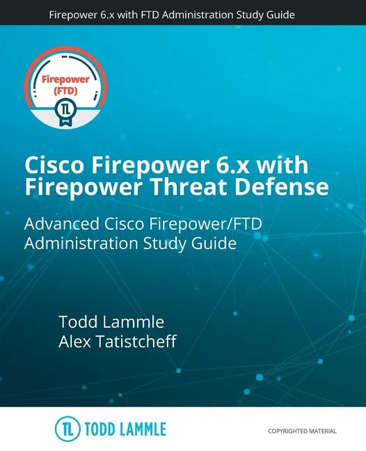 Cisco Firepower 6.x with Firepower Threat Defense - Paperback