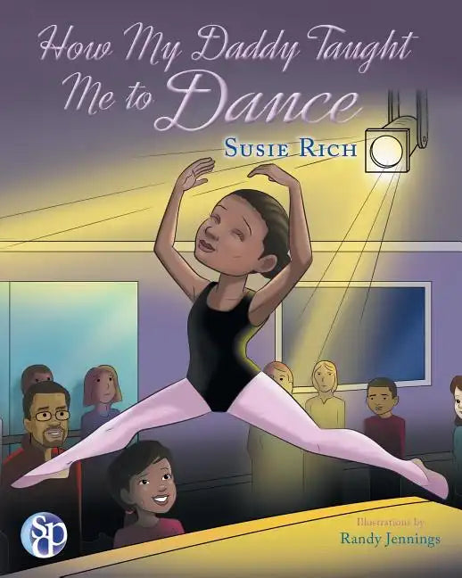 How My Daddy Taught Me to Dance - Paperback
