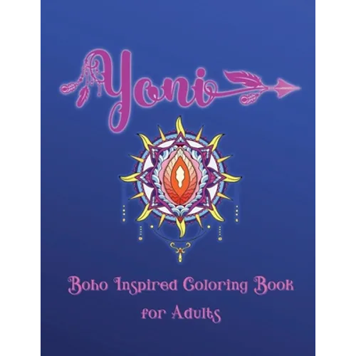 Yoni Boho Inspired Coloring Book for Adults - Paperback