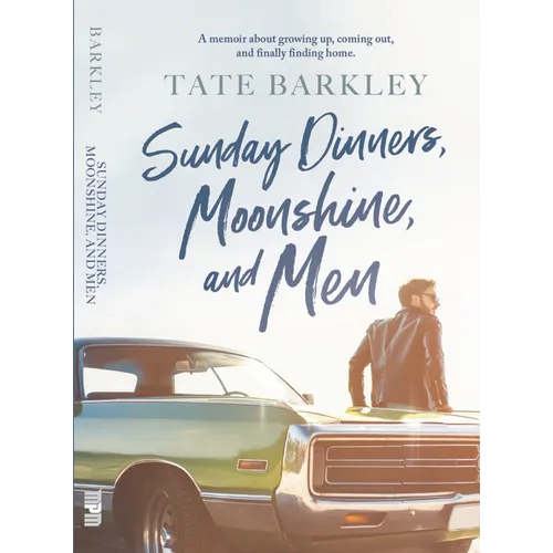 Sunday Dinners, Moonshine and Men - Paperback