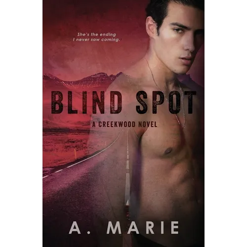 Blind Spot: A Creekwood Novel - Paperback