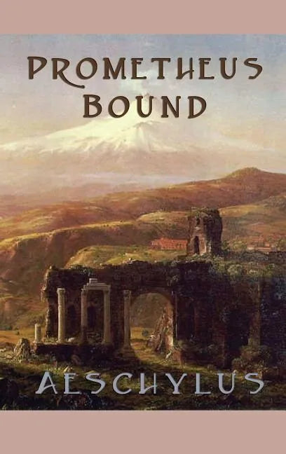 Prometheus Bound - Hardcover
