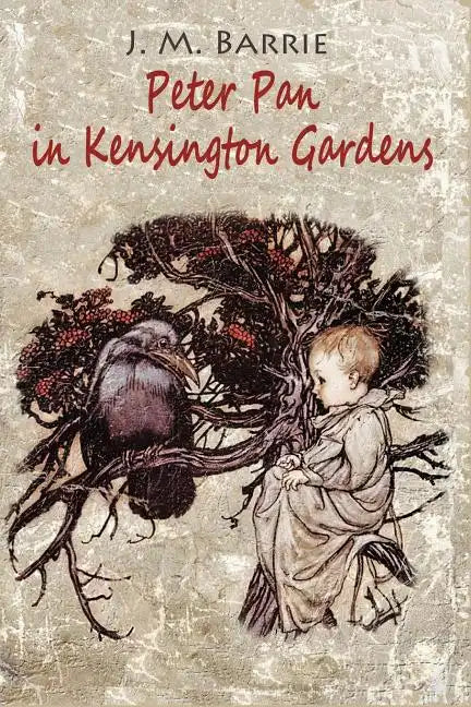 Peter Pan in Kensington Gardens - Paperback