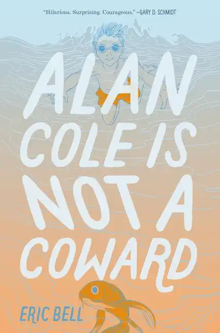 Alan Cole Is Not a Coward - Paperback
