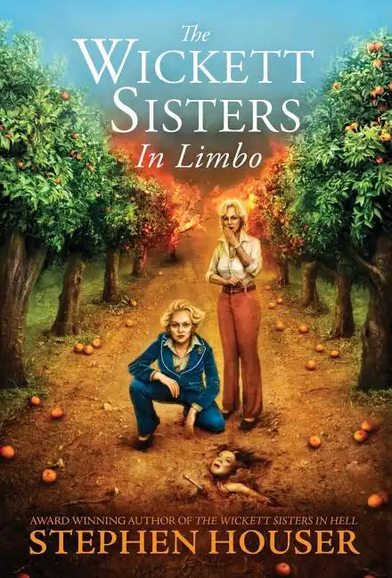 The Wickett Sisters in Limbo - Hardcover